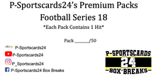 Load image into Gallery viewer, 2025 P-SPORTSCARDS24&#39;S PREMIUM PACK NFL FOOTBALL CARDS SERIES 18 PACK BREAK #22/50 RANDOM DIVISION
